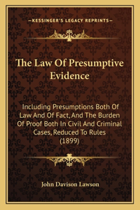 Law Of Presumptive Evidence