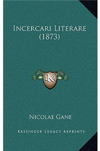 Incercari Literare (1873)