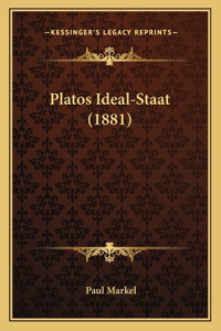 Platos Ideal-Staat (1881)