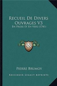 Recueil De Divers Ouvrages V3