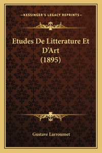 Etudes De Litterature Et D'Art (1895)