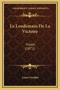 Le Lendemain De La Victoire