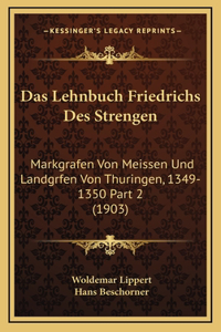 Das Lehnbuch Friedrichs Des Strengen