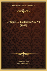 Critique De La Raison Pure V1 (1869)