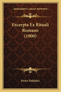 Excerpta Ex Rituali Romano (1900)