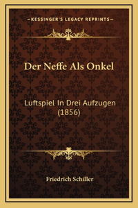 Der Neffe Als Onkel