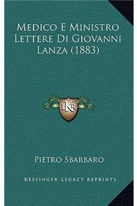 Medico E Ministro Lettere Di Giovanni Lanza (1883)