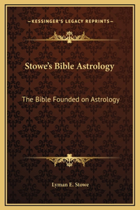 Stowe's Bible Astrology