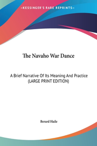 The Navaho War Dance