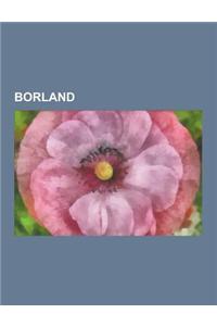 Borland: Delphi, Programmnoe Obespechenie Borland, Firebird, Turbo Pascal, Object Pascal, Turbo Basic, Embarcadero Rad Studio,