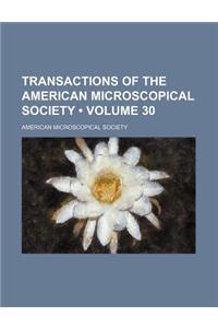 Transactions of the American Microscopical Society (Volume 30)