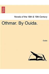 Othmar. by Ouida. Vol. II.