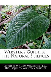 Webster's Guide to the Natural Sciences