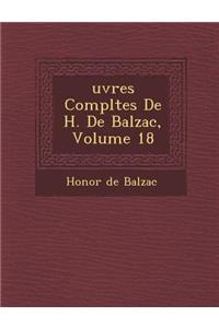 Uvres Completes de H. de Balzac, Volume 18