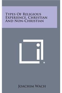 Types of Religious Experience, Christian and Non-Christian