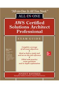 AWS Certified Solutions Architect Professional All-in-One Exam Guide (Exam SAP-C01)