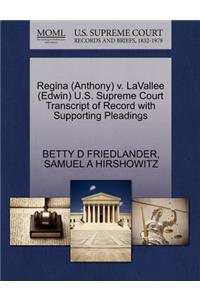 Regina (Anthony) V. Lavallee (Edwin) U.S. Supreme Court Transcript of Record with Supporting Pleadings