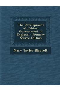 Development of Cabinet Government in England