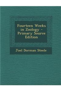 Fourteen Weeks in Zoology