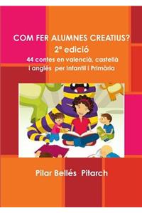 COM FER ALUMNES CREATIUS? (2a edición)