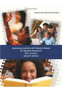 Assessing Learners with Special Needs: Pearson New International Edition