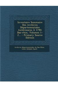 Inventaire Sommaire Des Archives Departementales Anterieures a 1790