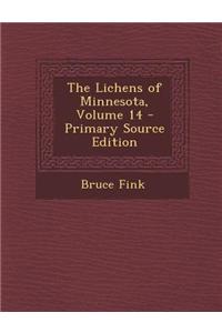 The Lichens of Minnesota, Volume 14 - Primary Source Edition