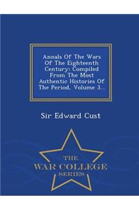 Annals of the Wars of the Eighteenth Century