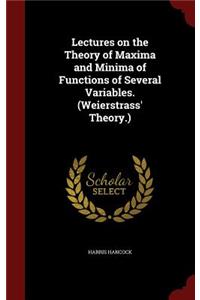 Lectures on the Theory of Maxima and Minima of Functions of Several Variables. (Weierstrass' Theory.)