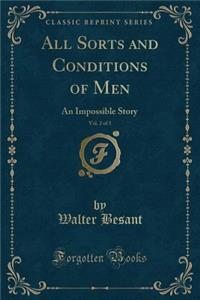 All Sorts and Conditions of Men, Vol. 2 of 3
