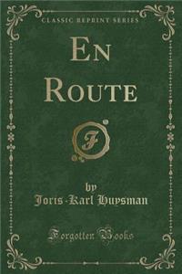 En Route (Classic Reprint)