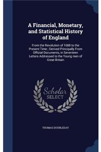 A Financial, Monetary, and Statistical History of England