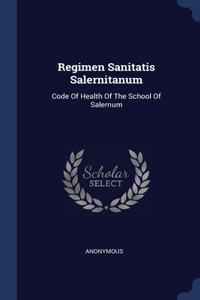 Regimen Sanitatis Salernitanum