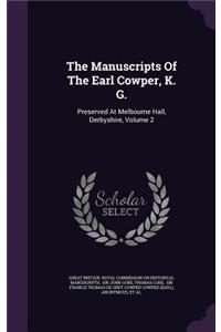 Manuscripts Of The Earl Cowper, K. G.