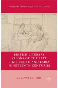 British Literary Salons of the Late Eighteenth and Early Nineteenth Centuries