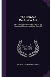 The Chinese Exclusion Act