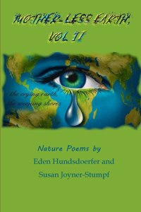 Mother-Less Earth, Vol II