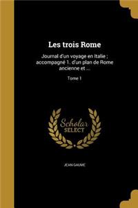 Les Trois Rome