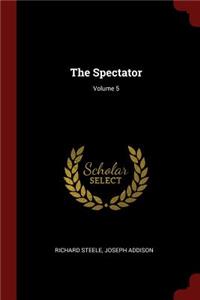 Spectator; Volume 5