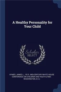 Healthy Personality for Your Child