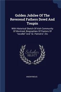 Golden Jubilee Of The Reverend Fathers Dowd And Toupin