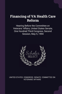 Financing of VA Health Care Reform
