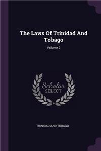 Laws Of Trinidad And Tobago; Volume 2