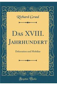 Das XVIII. Jahrhundert