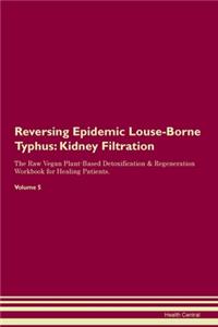 Reversing Epidemic Louse-Borne Typhus