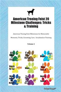 American Treeing Feist 20 Milestone Challenges