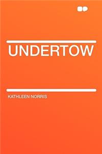 Undertow