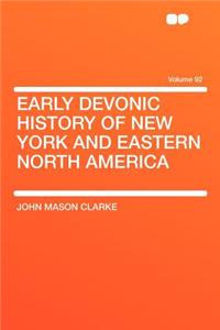 Early Devonic History of New York and Eastern North America Volume 92