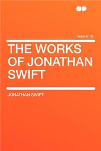 The Works of Jonathan Swift Volume 16