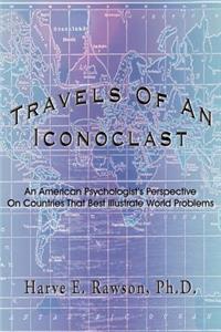 Travels Of An Iconoclast